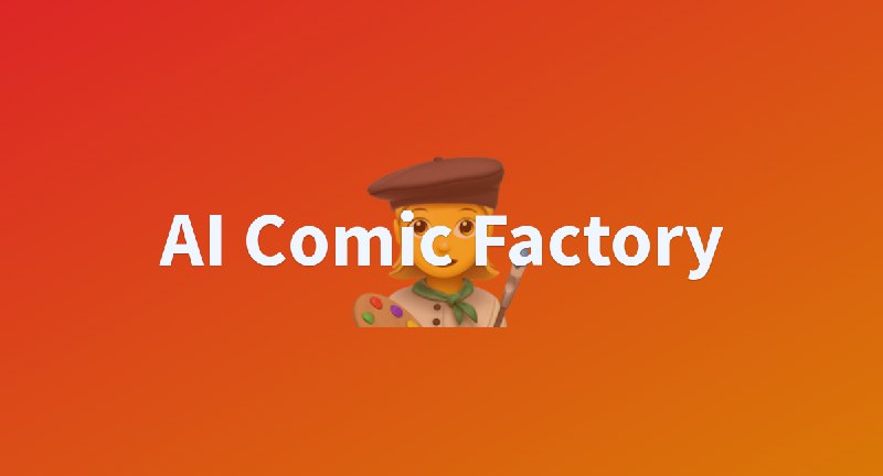 AI Comic Factory - a Hugging Face Space by jbilcke-hf