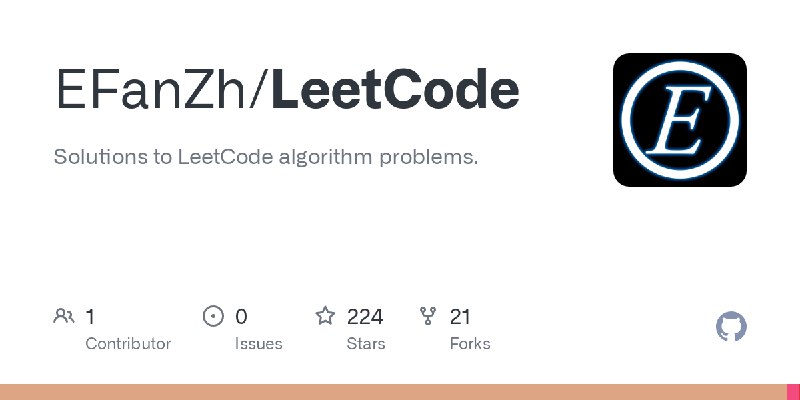 GitHub - EFanZh/LeetCode: Solutions to LeetCode algorithm problems.