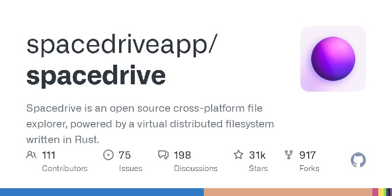 GitHub - spacedriveapp/spacedrive: Spacedrive is an open source cross-platform file explorer, powered by a virtual distributed…