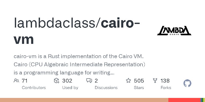 GitHub - lambdaclass/cairo-vm: cairo-vm is a Rust implementation of the Cairo VM. Cairo (CPU Algebraic Intermediate Representation)…