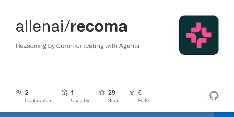 GitHub - allenai/recoma: Reasoning by Communicating with Agents