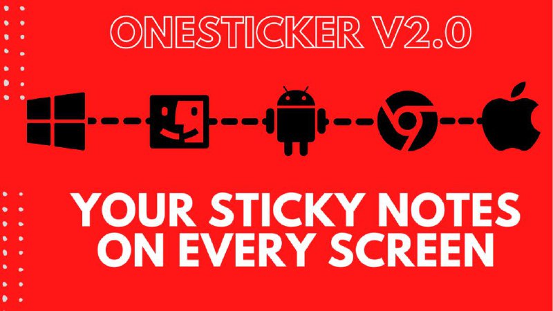 #App #iOS #MacOS #Windows #Android🎬 OneSticker V2.0 - 全平台实时同步便签OneSticker V2.0是一个能在所有平台进行实时同步编辑的便签App🔗