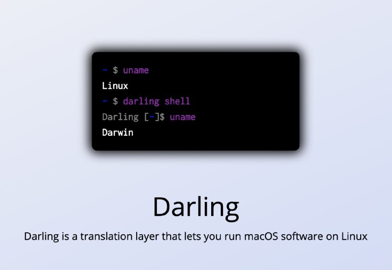 darling，（github地址）可让你在 Linux 上无缝运行 macOS 系统软件