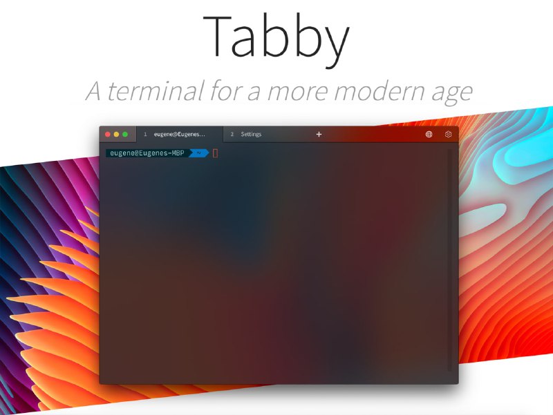 Tabby：高度可配置的终端模拟器和 SSH 或串口客户端，支持 Windows，macOS 和 Linux