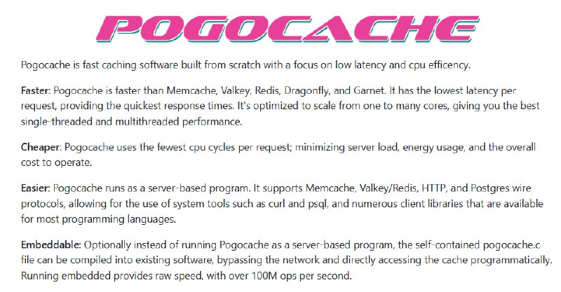 Pogocache：专为极致低延迟与 CPU 效率打造的高速缓存方案  • 比肩甚至超越 Memcache、Redis、Valkey 等主流缓存，单线程与多线程均表现优异，响应速度极快