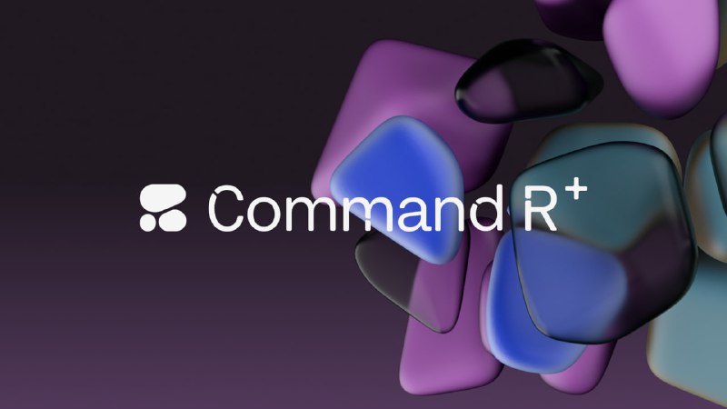 128k上下文+多语言+工具：Cohere开放企业级应用大模型Command R+Cohere推出Command R+模型，一个为应对企业级工作负载而构建的最强大、最具可扩展性的大型语言模型(LLM)