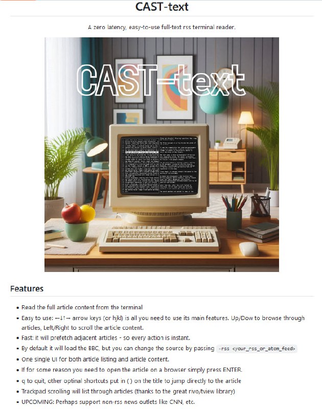CAST-text：零延迟、易用的全文本新闻终端阅读器，让你在终端里快速浏览新闻文章，支持自定义RSS源，操作简便，响应迅速