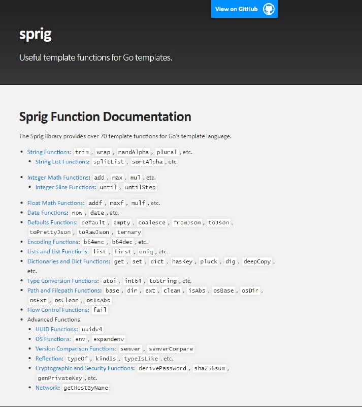 Sprig: Template functions for Go templatesGo 语言自带模板语言，但模板函数并不多