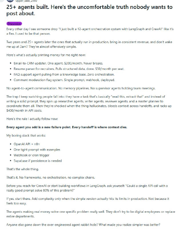 越复杂越容易崩：AI创业者用25个项目学到的教训 | 帖子构建过25个以上AI Agent的开发者发现，真正稳定挣钱的项目几乎都是“一个API调用+一个好Prompt”的极简结构