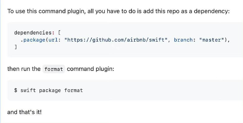 Airbnb Swift Style Guide repo现在包含一个Swift Package Manager命令插件，它可以重新格式化项目包中的Swift代码以遵循我们Airbnb Swift Style Guide