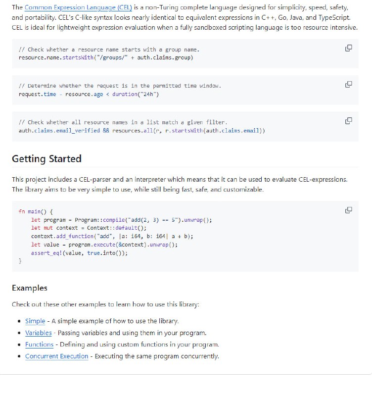 Common Expression Language (CEL) 解释器：使用 Rust 编写的轻量级表达式语言解释器，适用于需要简单、快速、安全和可移植的表达式评估场景，避免了全功能沙箱脚本语言的资源消耗