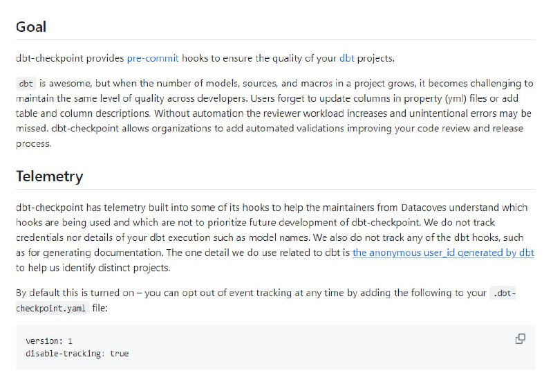dbt-checkpoint：为 dbt 项目提供一系列 pre-commit 钩子的工具库，旨在确保项目代码质量，提升代码审查和发布流程的自动化水平
