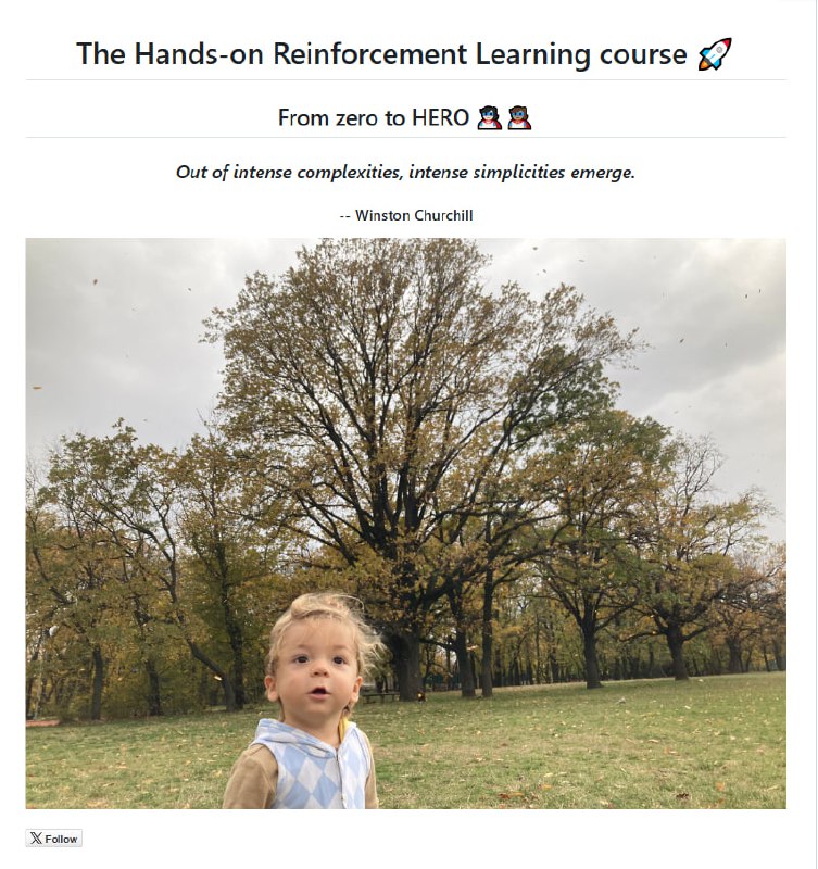 一个强化学习教程：The Hands-on Reinforcement Learning course 课程内容从简到难，逐步解决不同难度的问题，包括Q-learning、SARSA、参数化Q学习、策略梯度等技术，最终会介绍如何将强化学习算法、优化方法和深度学习技术结合，解决更复杂的问题