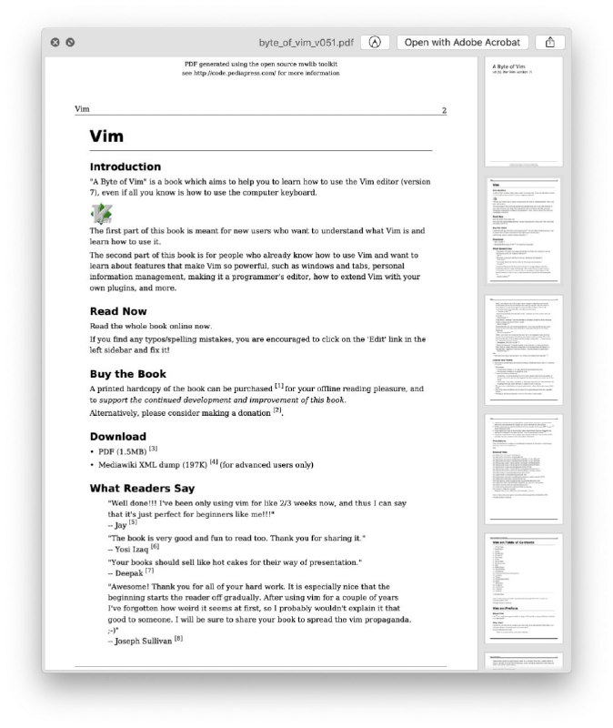 开源 #电子书 ：《A Byte of Vim》 PDF这本书将会教授你一些与 #Vim 相关的基础知识，例如 Vim 的发展历史、安装方式、常用操作与快捷命令，以及如何通过编写脚本与安装插件来扩展更多 Vim 功能