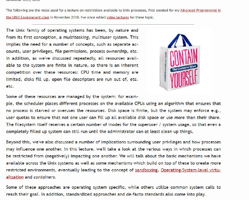 一篇长文，主要介绍了在 Unix 系统中对进程施加限制的各种方法和技术包括文件系统权限、访问控制列表（ACLs）、文件标志、安全级别、挂载选项、受限 shell、chroot、jails、进程优先级调整、CPU 亲和性和 CPU 集合、cgroups、namespaces、capabilities，以及容器技术等