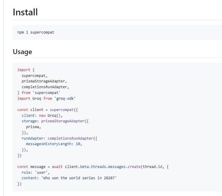 Supercompat：支持Groq或Mistral等任意AI提供商与OpenAI兼容的Assistants API的开源工具 | #工具