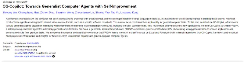 一个OS-Copilot框架，该框架可以加速构建通用计算机Agent，在操作系统层面上进行交互，并通过自我学习和控制Excel和Powerpoint等任务来提高性能