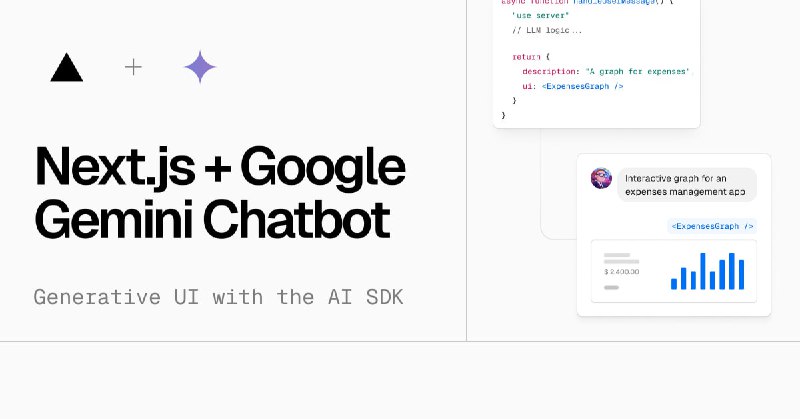 Next.js AI Chatbot：由 Vercel 和 Next.js 团队成员构建的生成式 UI 聊天机器人模板，基于 Vercel AI SDK 和 Google GeminiNext.js AI Chatbot：由 Vercel 和 Next.js 团队成员构建的生成式 UI 聊天机器人模板，基于 Vercel AI SDK 和 Google Gemini