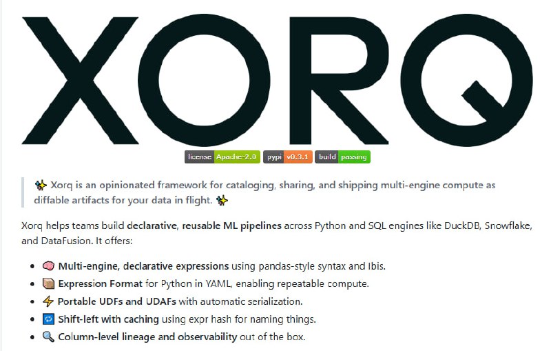 Xorq：面向多引擎计算的声明式表达式管理框架，助力构建可复用、跨 Python 与 SQL 的机器学习流水线