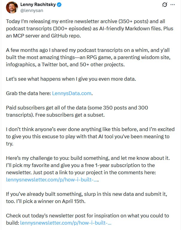 Newsletter 大神 Lenny Rachitsky 在几个月前分享了播客转录，有人用它做出了：RPG 游戏，育儿智慧网站，信息图表，Twitter bot，以及其他 50 多个项目