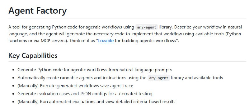 Agent Factory：用自然语言描述工作流，Agent帮你生成Python代码从自然语言直接生成可运行的Agent代码；自动生成评估用例和JSON配置，支持自动化测试；支持多轮对话构建Agent，交互式开发更高效Agent Factory：用自然语言描述工作流，Agent帮你生成Python代码从自然语言直接生成可运行的Agent代码；自动生成评估用例和JSON配置，支持自动化测试；支持多轮对话构建Agent，交互式开发更高效