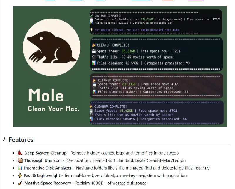 Mole 是一个轻量级终端工具，能快速帮你释放上百GB空间，功能强大且零冗余：| #工具- 🐦 深度系统清理，覆盖超 22 个位置，比 CleanMyMac 更彻底  - 📦 智能卸载应用，连带清理相关残留文件  - 📊 交互式磁盘分析器，轻松找到大文件，一键删除  - ⚡️ 快速响应，支持分页和键盘导航，操作流畅  - 🧹 每月清理，帮你恢复大量宝贵空间  安装简单，支持 Homebrew 一键安装：brew install tw93/tap/mole运行命令也非常直观：mole clean          # 一键清理