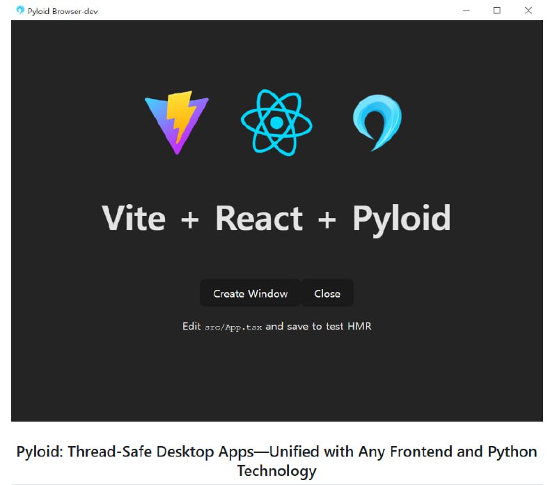 Pyloid：打造线程安全的桌面应用，无缝融合任意前端与Python技术