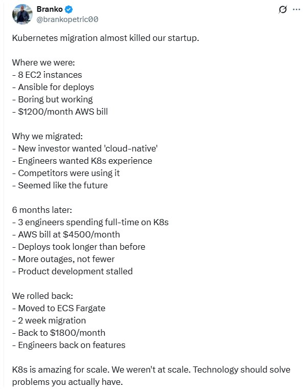 Branko分享了他们创业公司从传统部署迁移到Kubernetes的真实经历，给了所有创业者和工程师一个重要警示：原贴最初，他们用8台EC2实例+Ansible部署，稳定且成本约1200美元/月