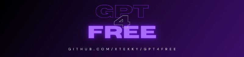 GPT4free：一个针对GPT-4/3.5的第三方API反向工程库，可用作OpenAI官方包的替代