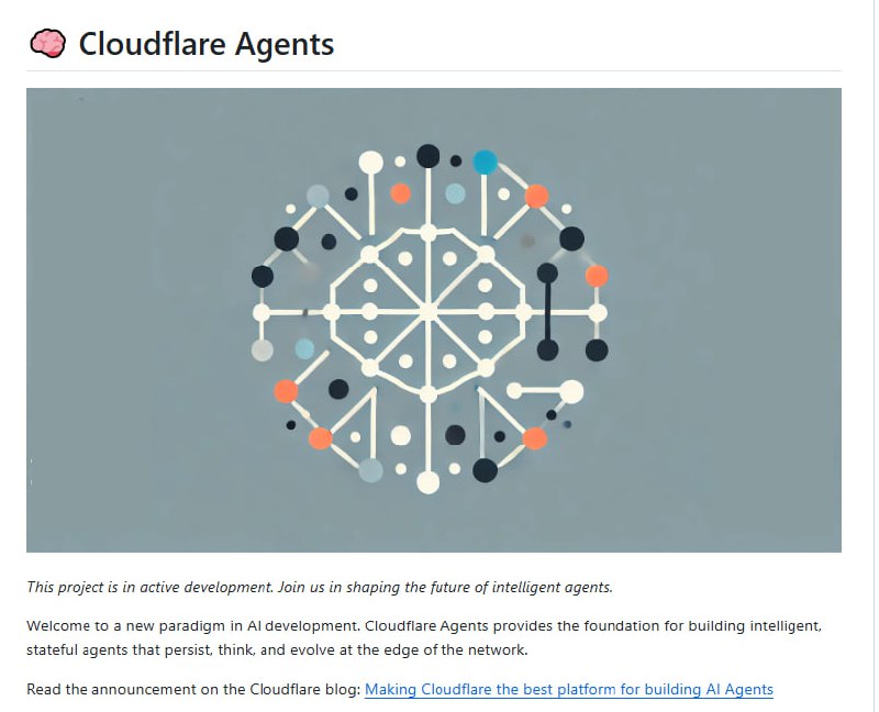 Cloudflare Agents：在Cloudflare上构建和部署AI Agent，让Agent在边缘网络中持久化、思考和进化