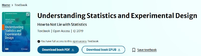 《理解统计学与实验设计》如何不靠统计数据说谎 | #电子书这本开放获取的教科书提供了在不同场景中正确使用、解释和理解统计学及统计数据的背景知识