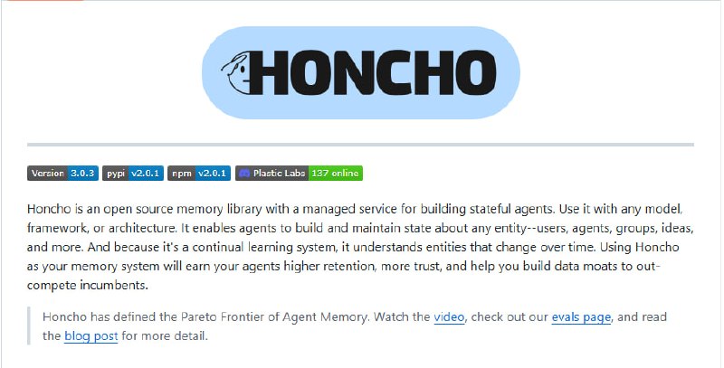 Honcho 是一款开源的记忆库与托管服务，专为构建有状态的智能体（stateful agents）设计