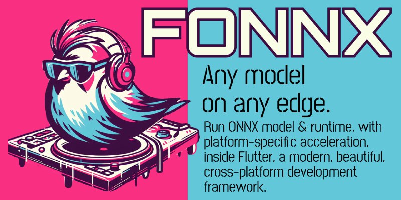 FONNX：一个 Flutter 库，用于运行 ONNX 模型，可以将 Pytorch、Tensorflow 等主流机器学习框架训练的模型轻松转换为 ONNX 格式，并可在 iOS、Android、Web、Linux、Windows 和 macOS 等平台上原生运行，无需进行任何修改