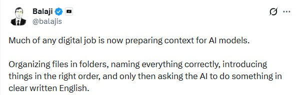 你的文件夹命名方式，正在决定你的职业前途 | 帖子Balaji最近说了一句话，听起来平淡，细想却惊心：如今大部分数字化工作，本质上都是在为AI准备上下文