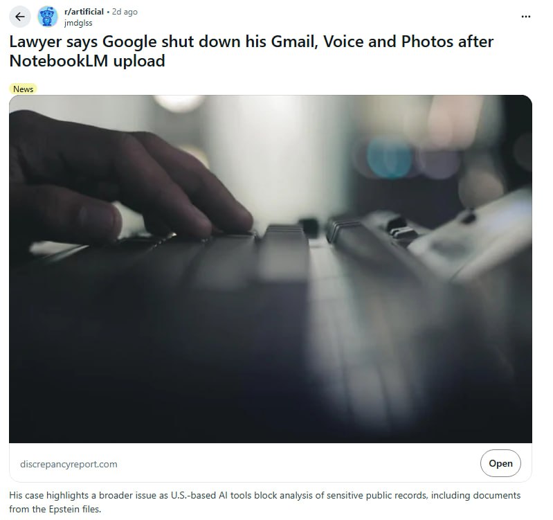 当AI把你当罪犯：谷歌误封账号事件的真正问题在哪里 | 帖子一位律师因将案件文本报告上传至谷歌的AI工具，账号被全面封禁，邮件、电话号码、照片瞬间蒸发
