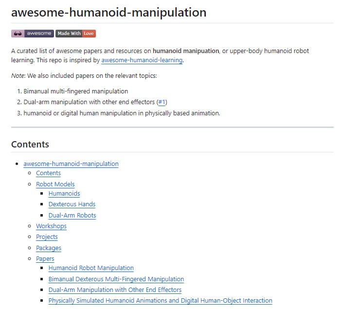 awesome-humanoid-manipulation：汇集了人形机器人操控领域的精选论文和资源，专注于上半身人形机器人学习，提供模型、工作坊、项目和软件包等信息，是该领域研究者的宝贵资料库