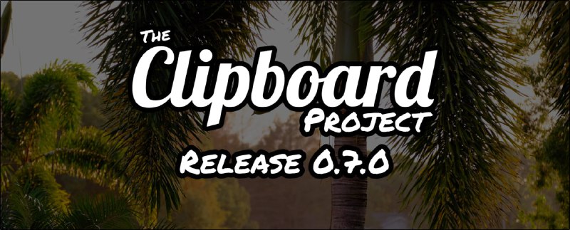 剪贴板项目 0.7.0 发布
