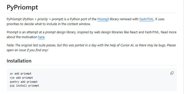 PyPriompt：专注于 Python 语言下的提示设计库，它通过优先级机制决定在上下文窗口中包含哪些内容，同时提供了多种组件和高级特性以支持复杂的提示渲染