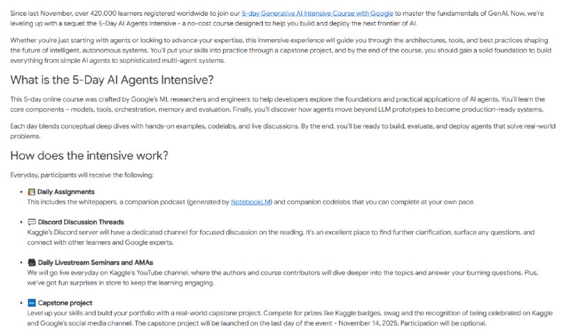 Join the 5-Day AI Agents Intensive Course with Google：谷歌推出全新5天AI代理密集课程，助你掌握智能自主系统核心技能！自去年11月，全球已有超42万学员参与谷歌5天生成式AI基础课程
