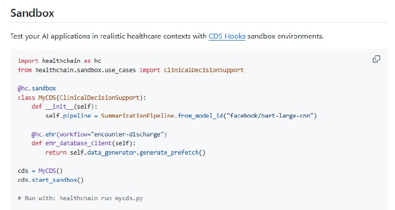 HealthChain：简化医疗 AI 与 EHR 系统连接的关键桥梁 • 统一 API 网关支持多种协议（FHIR、CDS Hooks、SOAP/CDA），同步异步均可，轻松接入多家医疗数据源  • 内置 InteropEngine，可模板化转换 FHIR、CDA、HL7v2，解决复杂医疗数据标准兼容难题  • 原生支持 FHIR 资源的类型安全校验＋Pydantic 验证，确保医疗数据准确无误  • 高度模块化 Pipelines，优化实时 NLP 和 AI 任务，助力医疗文本和结构化数据深度解析  • 集成事件驱动日志和操作追踪，满足审计和合规需求，适合生产环境快速部署  • 生成合成医疗数据和沙箱测试工具，支持临床决策支持系统（CDS Hooks）模拟演练  • 轻量 CLI 配置工具，零门槛启动复杂医疗 AI 应用开发，专注算法创新而非底层协议学习  • 未来规划覆盖 HL7v2 解析、HIPAA 合规检测、多模态管线及 MLFlow 监控，打造端到端医疗 AI 生态  医疗数据碎片化与标准复杂性长期制约 AI 应用落地，HealthChain 以工程化手法消除接口壁垒，让医疗 AI 研发回归核心价值——智能洞见与患者关怀
