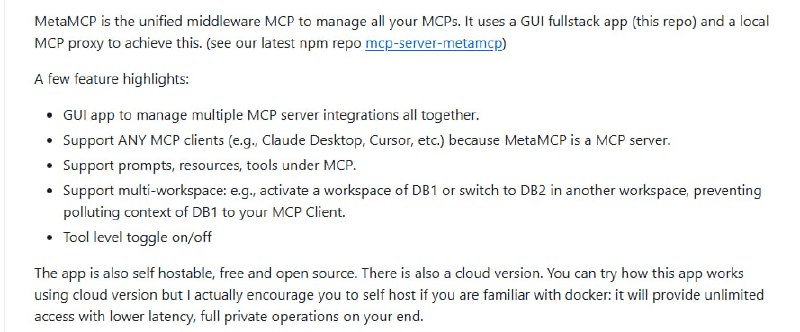 MetaMCP：统一管理所有MCP的中间件，让多客户端协作更高效支持多工作区，防止上下文污染；支持任意MCP客户端，如Claude Desktop、Cursor等；提供本地代理和云版本，自托管部署更灵活