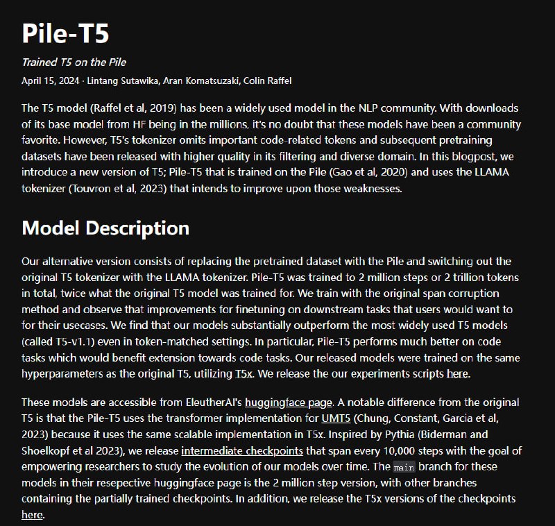Pile-T5：更好的通用预训练语言模型Pile-T5通过在Pile数据集上预训练T5模型，并使用LLAMA分词器，改进了原始T5的编码能力