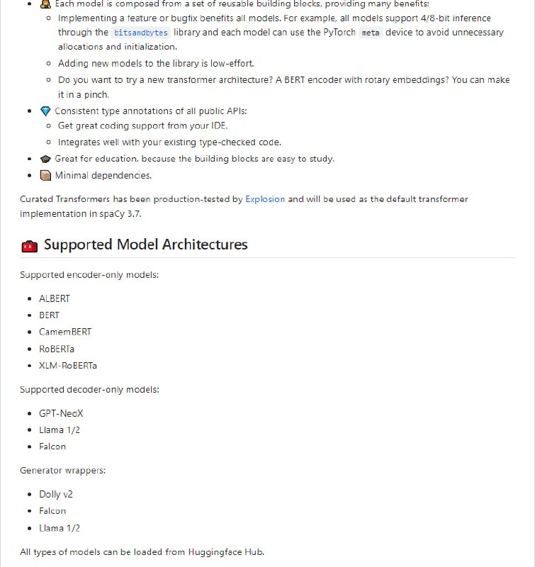 Curated Transformers：PyTorch的Transformer库，提供了一系列经过精选的最先进的模型和可组合的组件，支持包括Falcon、LLaMA和Dolly v2在内的最先进的Transformer模型，每个模型都由可重用的构建块组成，具有一致的类型注释