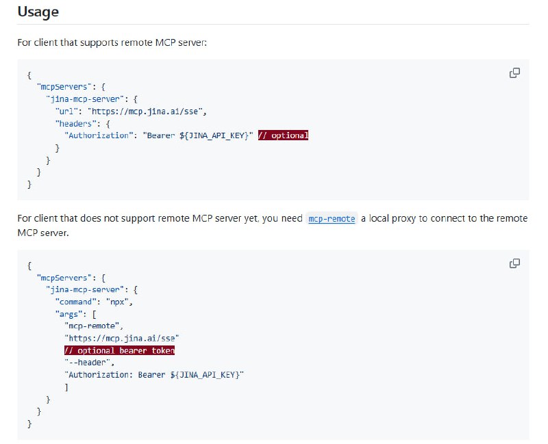 Jina AI Remote MCP Server：一站式远程 Model Context Protocol 服务，集成多种强大工具，极大简化内容处理与检索流程  • 提供 Reader、Embeddings、Reranker 三大核心 API，支持结构化网页内容提取和高质量截图• 内置多种检索功能：全网搜索、arXiv 学术文献搜索、网页图片搜索，满足多场景信息需求  • 高级文档重排序与语义去重，提升信息相关性与唯一性，适合构建精准推荐和内容筛选系统  • 部分工具免 API Key 限额使用，完整功能需接入 Jina API Key，支持免费申请，灵活高效  • 支持直接远程调用或本地代理连接，方便集成到各类客户端和开发环境中  • 开源 Apache-2.0 授权，代码托管于 GitHub，支持本地开发和 Cloudflare Workers 部署，适合定制与扩展  长期来看，Jina MCP 通过模块化设计和多源融合提升检索与内容处理效率，适合打造智能内容平台和多模态应用