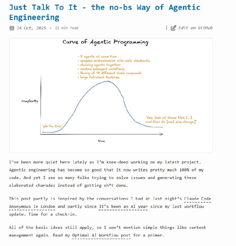 Just Talk To It - the no-bs Way of Agentic Engineering：简明无废话的Agentic Engineering实战经验分享 | #经验基于Agentic Engineering的开发流程已到能自动写几乎100%代码的地步