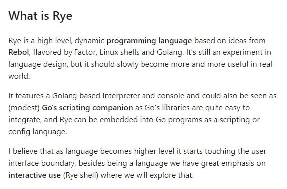 Rye language： 一种动态编程语言，结合了 Rebol、Factor、Linux shells 和 Golang 等思想，仍在不断发展中