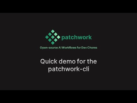 PatchWork：利用大型语言模自动化开发中常规任务的开源框架 | #框架PatchWork：利用大型语言模自动化开发中常规任务的开源框架 | #框架