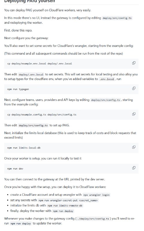 Pydantic AI Gateway (PAIG) 提供了一种开源、高度集成且灵活的 AI 网关解决方案，专为应对多模型生态和复杂权限管理设计：• 无需统一响应格式，直接支持所有主流模型的全部功能，避免“API harmonization”带来的功能妥协  • 深度集成 Pydantic AI 与 Pydantic Logfire，兼容任何 Open Telemetry 服务，实现全链路可观测性  • 支持 API Key 委托和细粒度成本限制，多团队多用户共享同一 API Key，精准控制使用和开销（软限制基于 CloudFlare KV 缓存状态）  • 完全开源（AGPL-3.0），可自部署于 CloudFlare Workers，满足企业自托管需求，也提供商业支持与托管服务  • 未来计划支持缓存响应、故障自动切换、代码执行、网页搜索及 RAG 知识库统一接口，提升性能和稳定性  • 配置灵活，基于 TypeScript 文件管理团队、用户、供应商和密钥，支持本地测试和线上无缝部署  PAIG 体现了对多模型多场景直接支持的反直觉做法，避免了传统网关复杂的统一协议转换，简化了集成难度，同时通过云端和本地双重部署策略，兼顾灵活性与可控性