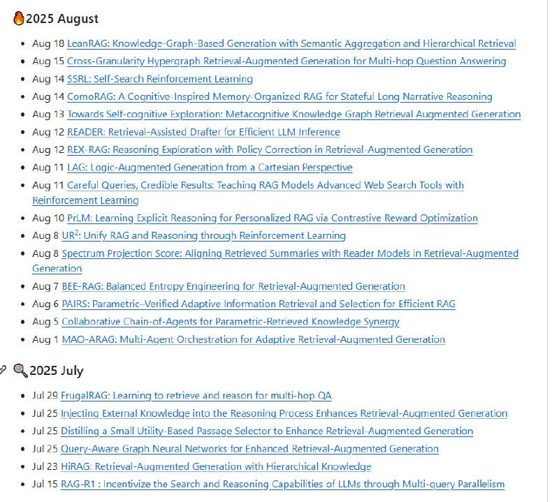Retrieval-Augmented Generation (RAG) 领域最新且权威的资源大全，专注提升大语言模型（LLM）推理与检索能力：• 汇集2024-2025年ACL、ICML、ICLR、EMNLP、NIPS等顶会最新论文，覆盖多跳问答、知识图谱增强、强化学习优化等前沿技术  • 丰富的评测数据集与基准测试，助力精确度、安全性、鲁棒性多维度分析，包括医学、表格、对话等多场景应用  • 多样化方法框架：双流程推理、因果图辅助、动态检索优化、对抗训练、记忆增强、多模态融合等创新策略  • 开源代码、工具与项目示例不断更新，支持社区协作与知识共享，推动RAG技术生态健康发展  • 重点关注抗幻觉、上下文利用效率、知识冲突解决与检索-生成协同，体现对真实场景长期适应性的深刻理解  少量 Emoji 点缀：🤖📚🚀，直击检索增强生成的核心趋势与技术瓶颈，适合研究者、开发者及行业应用参考