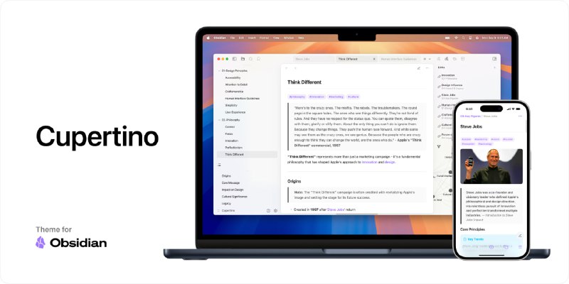 Obsidian Cupertino：为Obsidian笔记应用打造的极简、原生风格主题，带来干净、专注且移动友好的写作体验